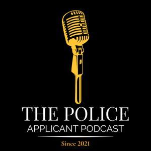 The Police Applicant Podcast by Ken Roybal