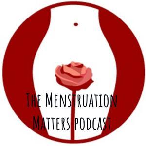 The Menstruation Matters podcast by Menstruation Matters