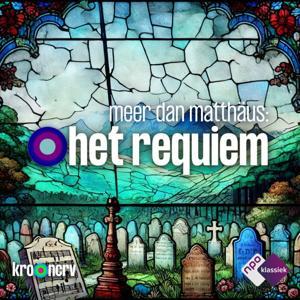Meer dan Matthäus by NPO Klassiek / KRO-NCRV