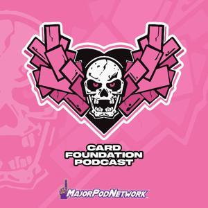The Card Foundation Podcast by The Major Pod Network