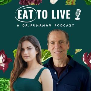 Eat to Live by Jenna Fuhrman, Dr. Fuhrman