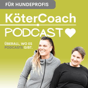 Der KöterCoach Podcast by Lisa Pinsdorf & Maren Grote