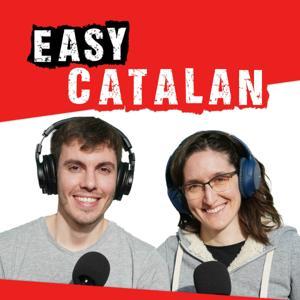 Easy Catalan: Learn Catalan with everyday conversations by Sílvia, Andreu i l'equip d'Easy Catalan