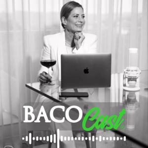 BacoCast by Dayane Casal