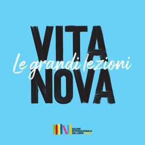 Vita Nova - Le grandi lezioni by Salone del Libro di Torino