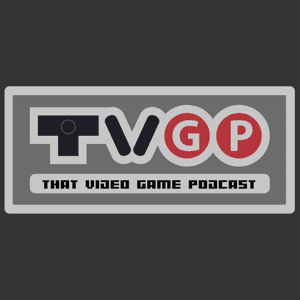 That Video Game Podcast by E1M1 Network