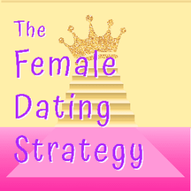 The Female Dating Strategy by The Female Dating Strategy