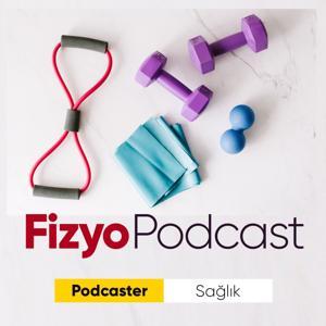 Fizyo Podcast by Podcaster App