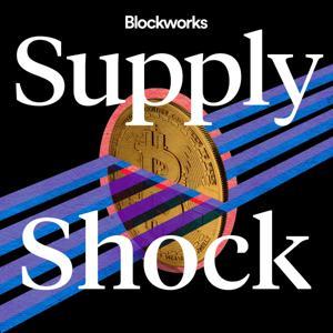 Supply Shock by Blockworks