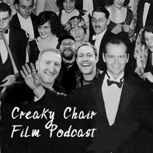 Creaky Chair Film Podcast by Creaky Chair