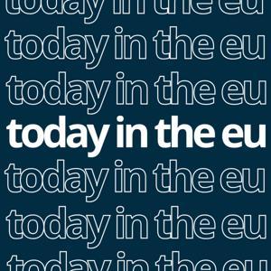 Today in the EU by Euractiv