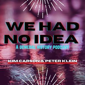 We Had No Idea by Kimberly Carson