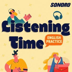 Listening Time: English Practice by Sonoro |  Conner Pe
