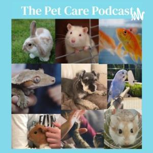 The Pet Care Podcast by Emma Wilkinson