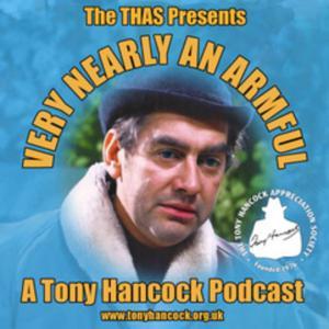 Very Nearly an Armful - A Tony Hancock Podcast by Tony Hancock