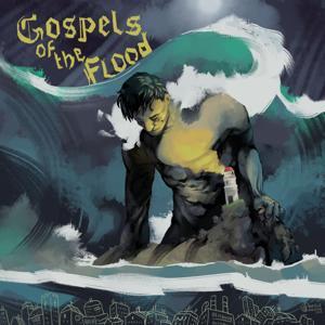Gospels of the Flood by Jonas Kyratzes & Chris Christodoulou