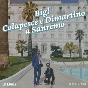 Big! Colapesce e Dimartino a Sanremo | Storia leggerissima di qualcosa che non rifaremo by LifeGate Radio