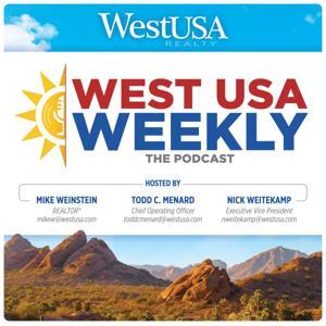 West USA Weekly - The Podcast by West USA Realty