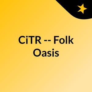 CiTR -- Folk Oasis by CiTR & Discorder Magazine