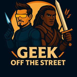 Geek off the Street by Geek off the Street
