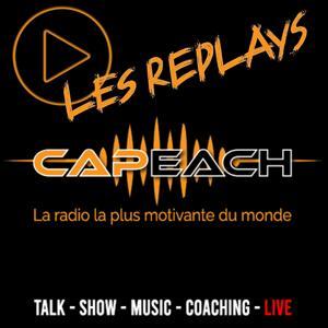 CAPEACH les replays de la radio by Daniel NADJAR Le Coach