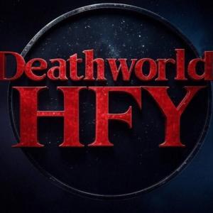 Deathworld HFY by Soulpath Publishing