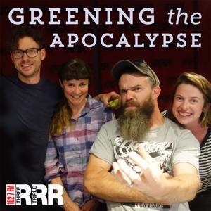 Greening the Apocalypse by RRR - Triple R