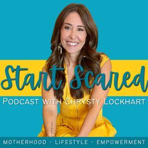 Start Scared by Chrysty Lockhart