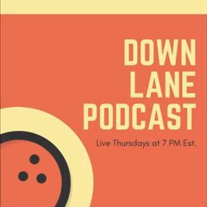 Down Lane Podcast Bowling Show by Down Lane Bowling Channel on YouTube
