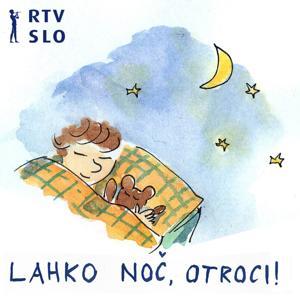 Lahko noč, otroci! by RTVSLO – Prvi