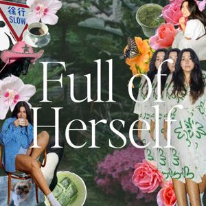 Full Of Herself by Alexa Martinez