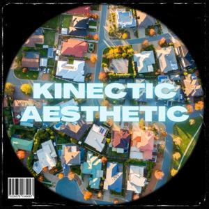 Kinetic Aesthetic by Jerm