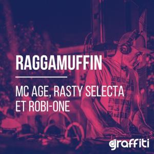 Raggamuffin by MC Age, Rasty Selecta et Robi-One