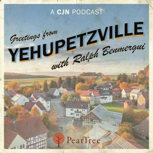 Yehupetzville with Ralph Benmergui by The CJN Podcast Network