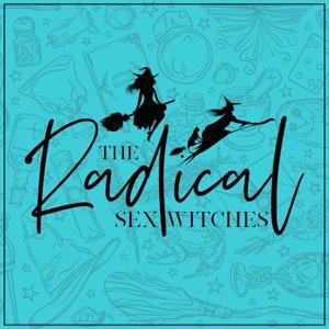The Radical Sex Witches by Carla Wainwright & Little Leah