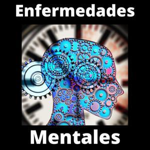 Hablemos de Enfermedades Mentales. by Con Jhanna
