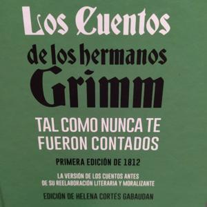 Los cuentos de los hermanos Grimm by Eduardo Luis Zubiaga