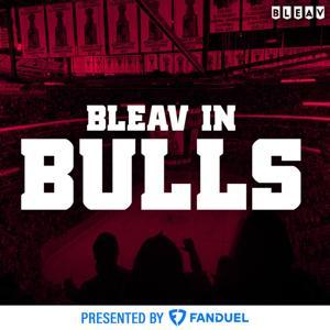 Bleav in Bulls by Bleav, Bleav Podcast Network