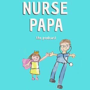 Nurse Papa by Nurse Papa
