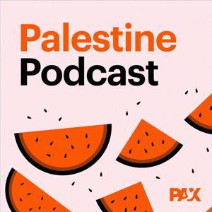 PAX Palestine Podcast by PAX