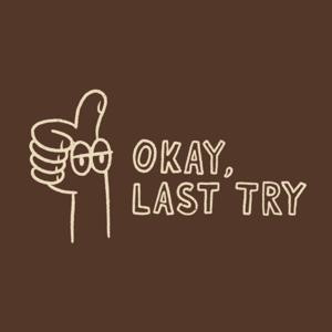 Okay, Last Try by Larry Lanza and John Testa