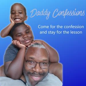 Daddy Confessions by John Bonhom