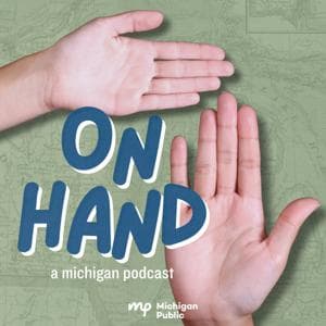 On Hand by Michigan Public