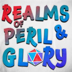Realms of Peril & Glory | An Actual Play Anthology by The Light & Tragic Company