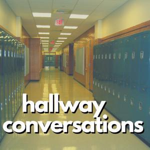 Hallway Conversations by Abby DeGroot & Dave Mulder
