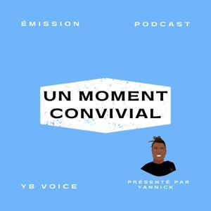 Un moment convivial by YB VOICE