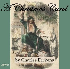 Christmas Carol (version 08 dramatic reading), A by Charles Dickens (1812 - 1870) by LibriVox