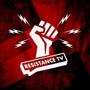 Resistance TV by Resistance TV