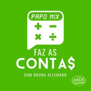 Papo Mix - Faz as Contas by Rádio Mix FM