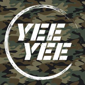 Yee Yee Podcast by Yee Yee Apparel